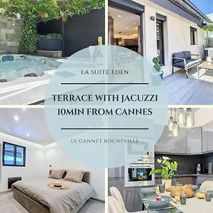 La Suite Eden - Maison De Ville Luxe - 4Pers - Jacuzzi - 10Min Cannes Le Cannet Exterior photo