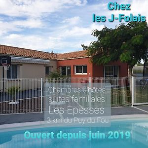 Chez Les J-Folais - 3 Kms Puy Dufou - Les Epesses Bed & Breakfast Exterior photo